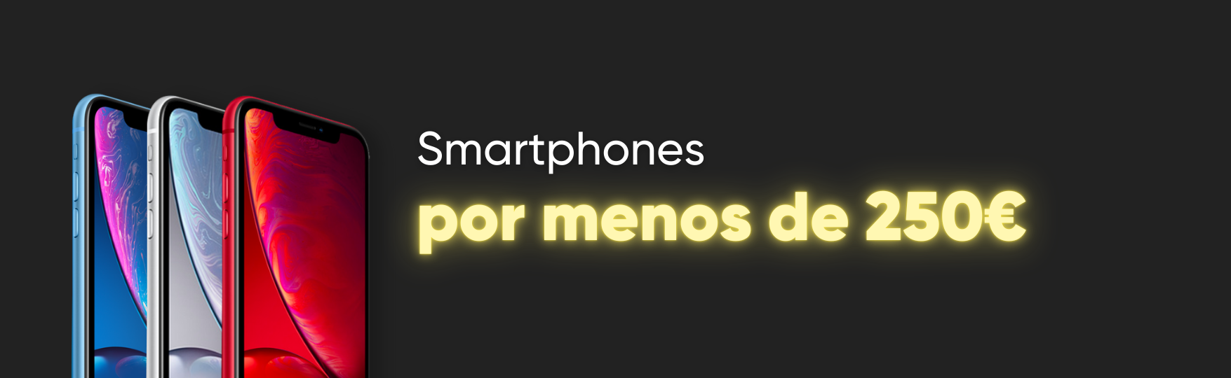 Smartphones por menos de 250€